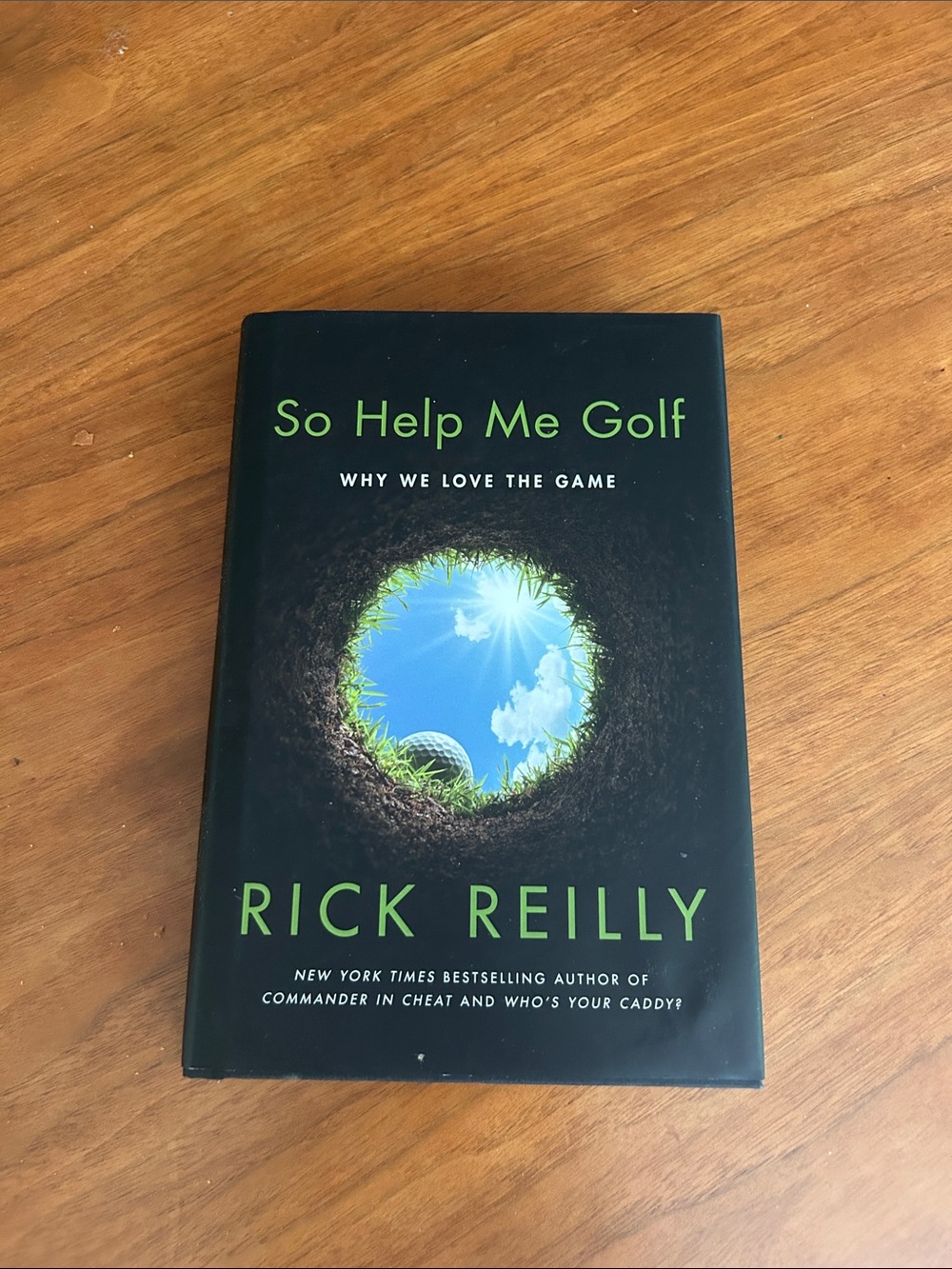 So Help Me Golf Hardcover Book - Why we love the game